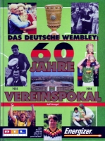 Das deutsche Wembley (60 Jahre Vereinspokal)